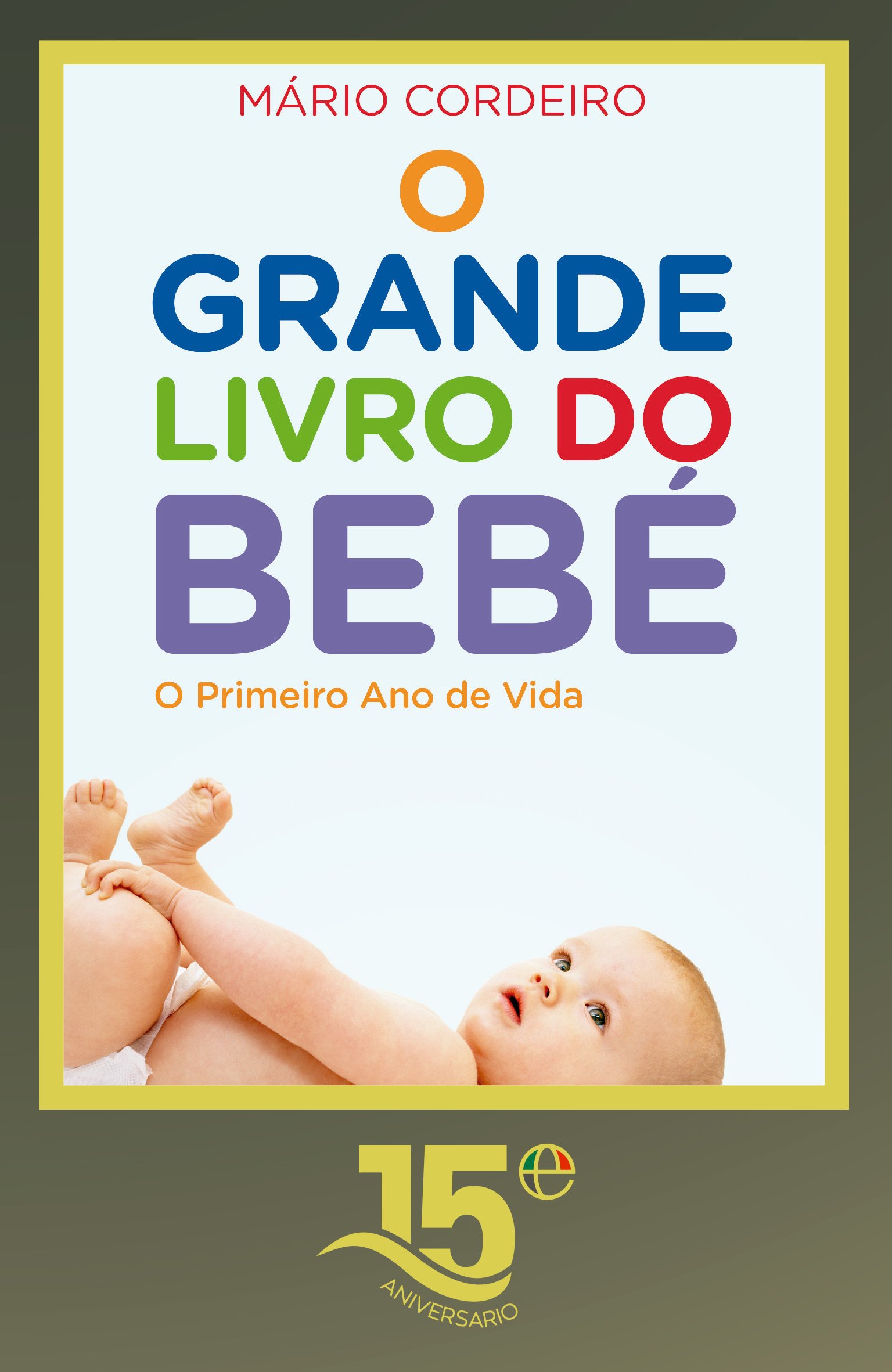 O grande livro do beb A Esfera dos Livros